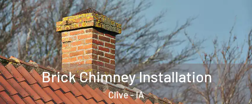  Brick Chimney Installation Clive - IA