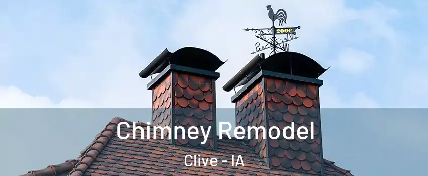  Chimney Remodel Clive - IA