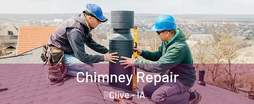  Chimney Repair Clive - IA