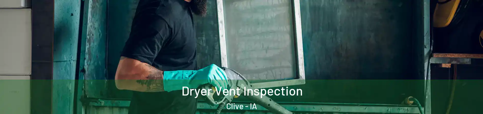  Dryer Vent Inspection Clive - IA