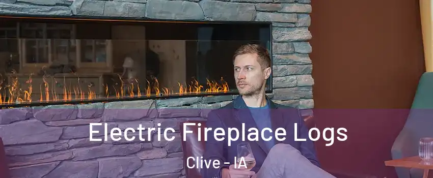  Electric Fireplace Logs Clive - IA