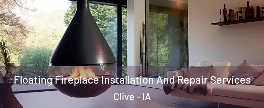  Floating Fireplace Installation And Repair Services Clive - IA