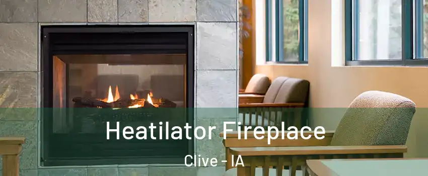  Heatilator Fireplace Clive - IA