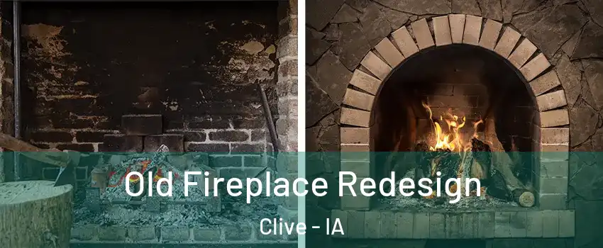  Old Fireplace Redesign Clive - IA