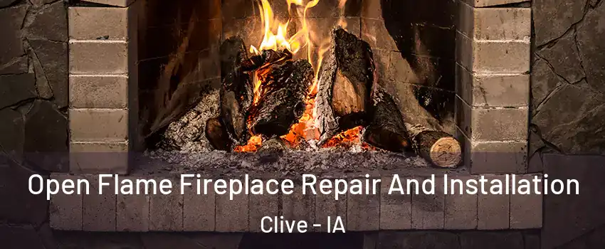  Open Flame Fireplace Repair And Installation Clive - IA