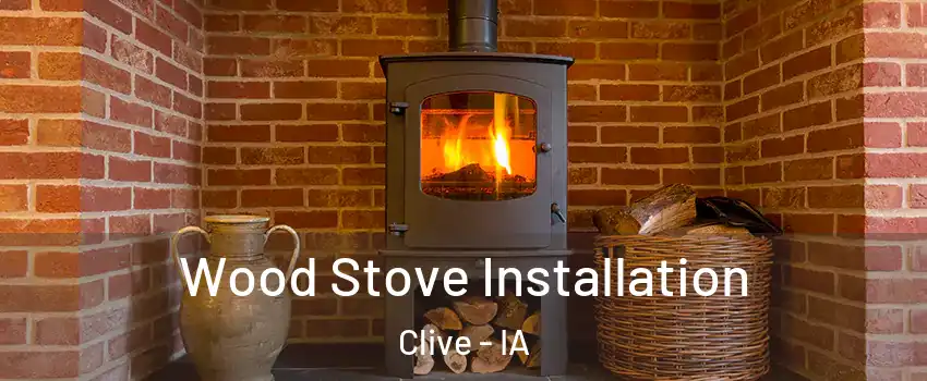  Wood Stove Installation Clive - IA